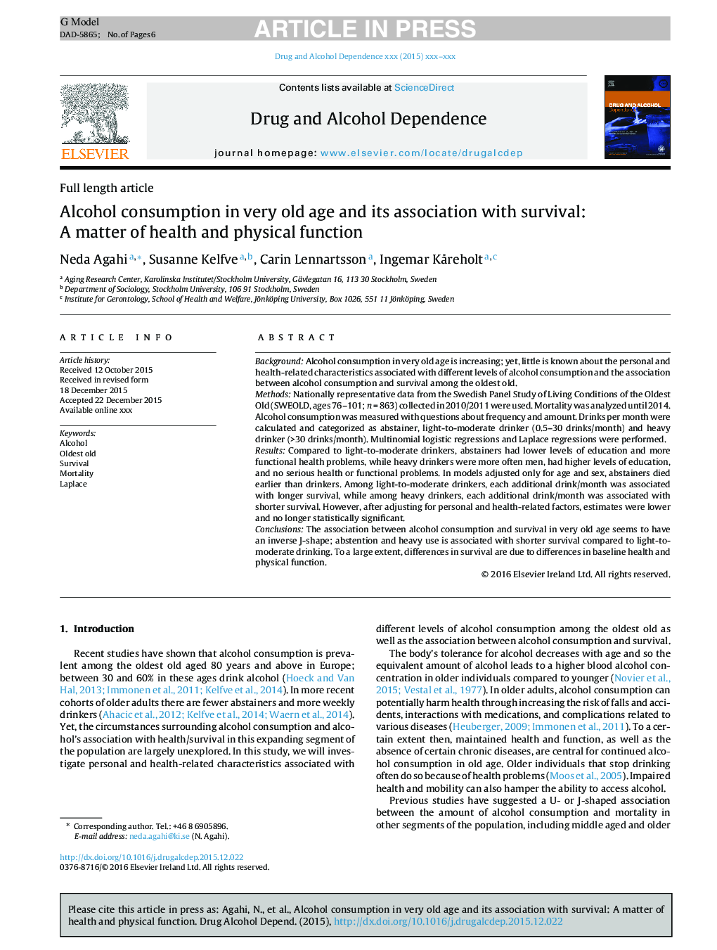 Alcohol consumption in very old age and its association with survival: A matter of health and physical function