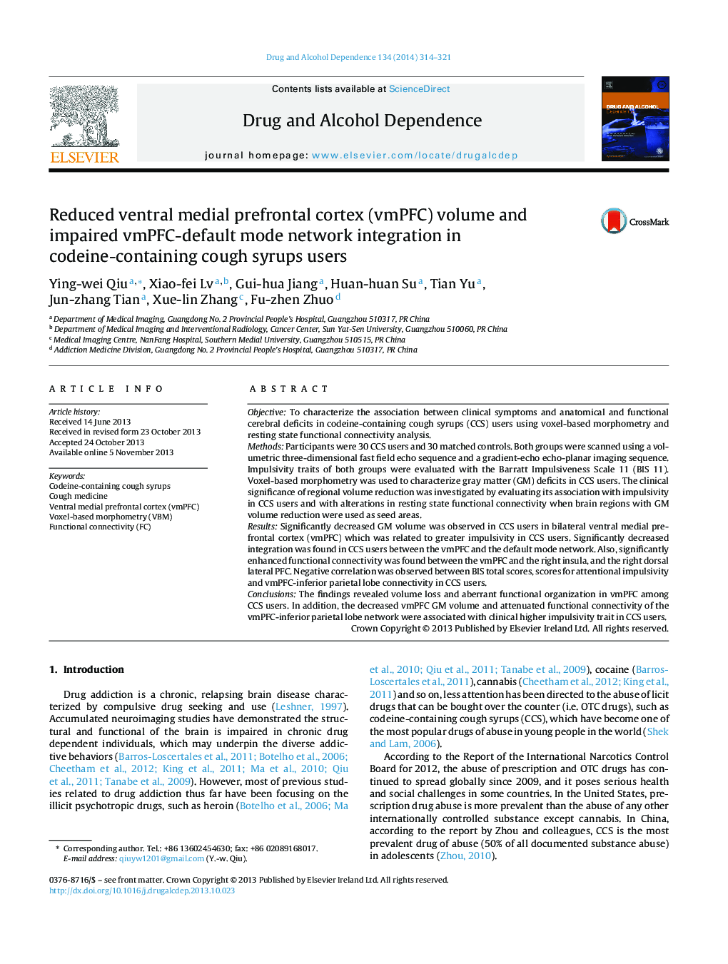 Reduced ventral medial prefrontal cortex (vmPFC) volume and impaired vmPFC-default mode network integration in codeine-containing cough syrups users