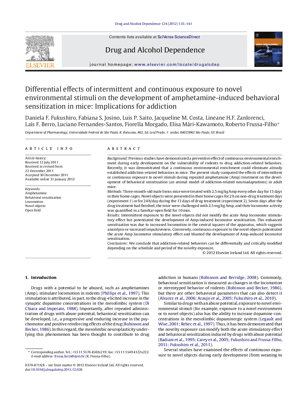 Differential effects of intermittent and continuous exposure to novel environmental stimuli on the development of amphetamine-induced behavioral sensitization in mice: Implications for addiction