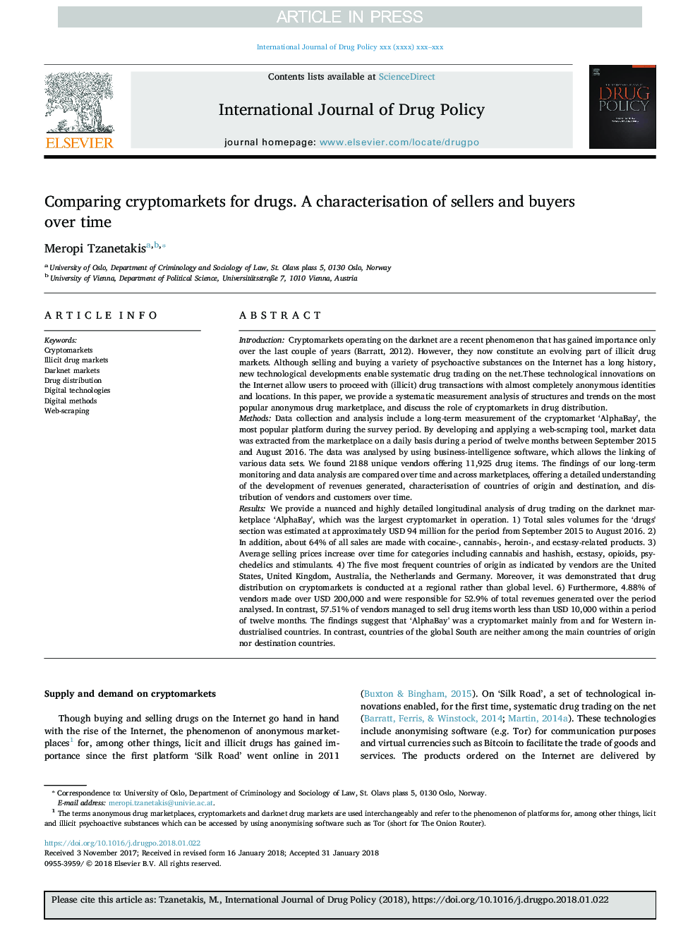 Comparing cryptomarkets for drugs. A characterisation of sellers and buyers over time