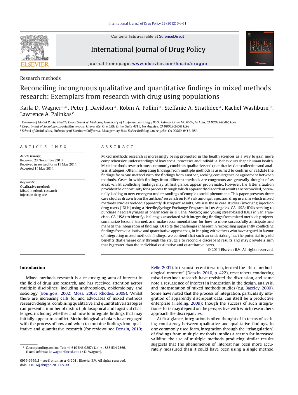 Reconciling incongruous qualitative and quantitative findings in mixed methods research: Exemplars from research with drug using populations