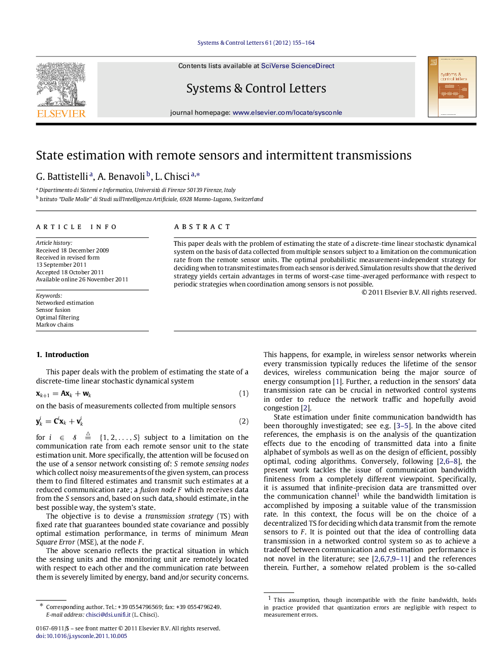 State estimation with remote sensors and intermittent transmissions