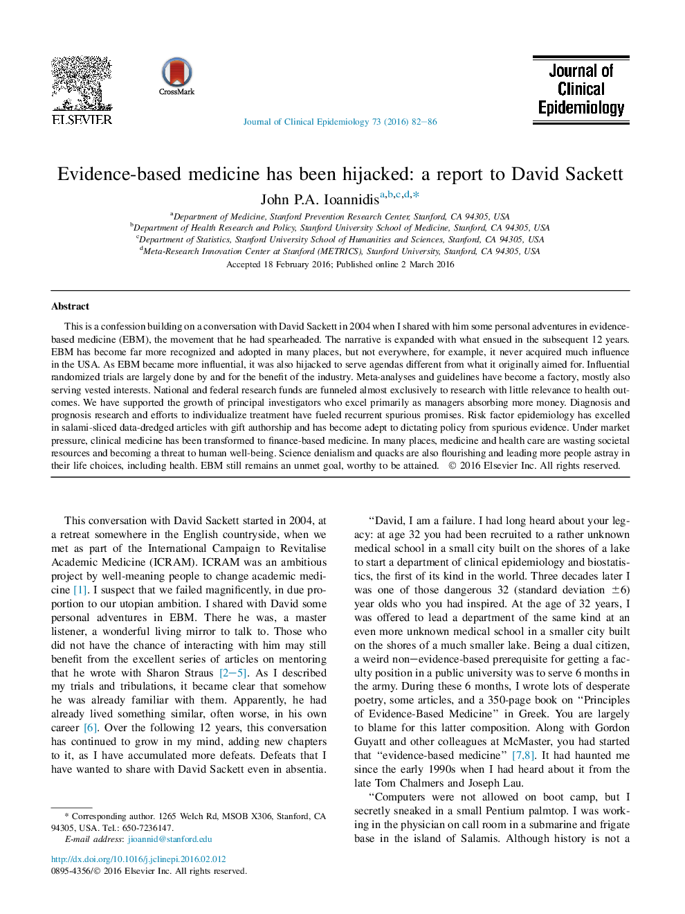 Evidence-based medicine has been hijacked: a report to David Sackett