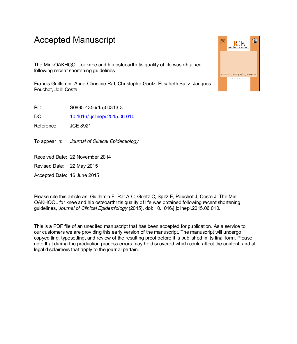 The Mini-OAKHQOL for knee and hip osteoarthritis quality of life wasÂ obtained following recent shortening guidelines