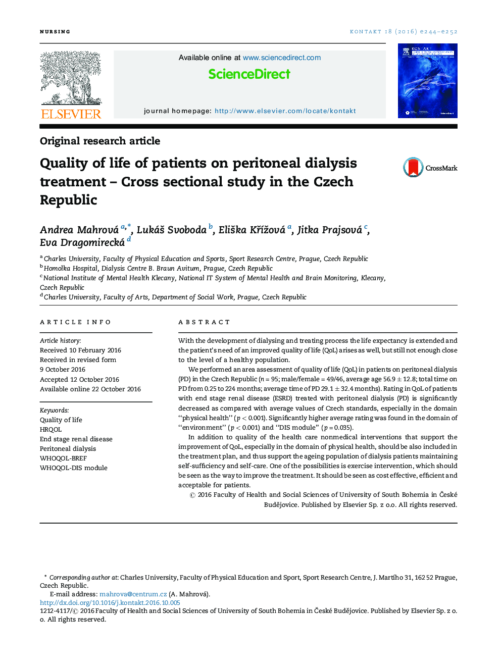 Quality of life of patients on peritoneal dialysis treatment - Cross sectional study in the Czech Republic