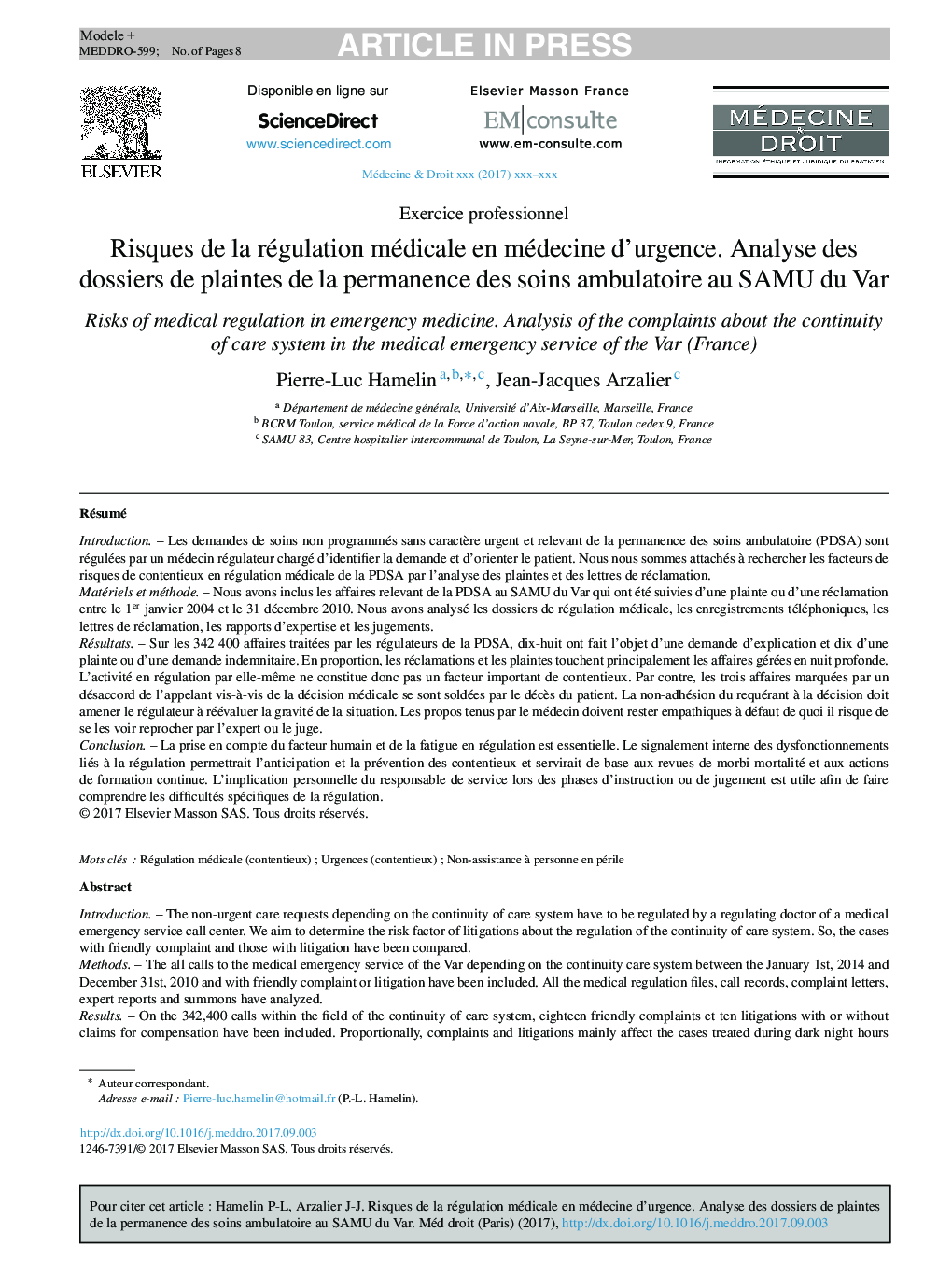 Risques de la régulation médicale en médecine d'urgence. Analyse des dossiers de plaintes de la permanence des soins ambulatoire au SAMU du Var