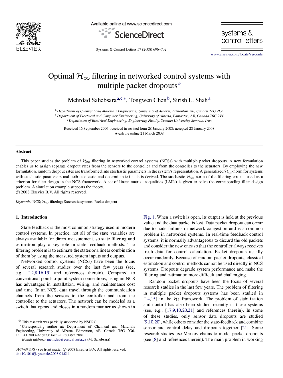 Optimal H∞H∞ filtering in networked control systems with multiple packet dropouts 