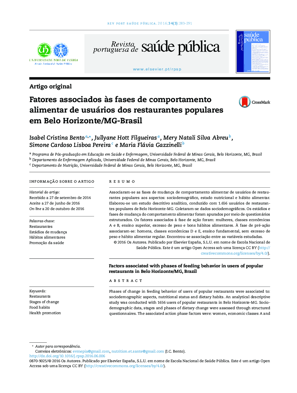 Fatores associados Ã s fases de comportamento alimentar de usuários dos restaurantes populares em Belo Horizonte/MGâBrasil