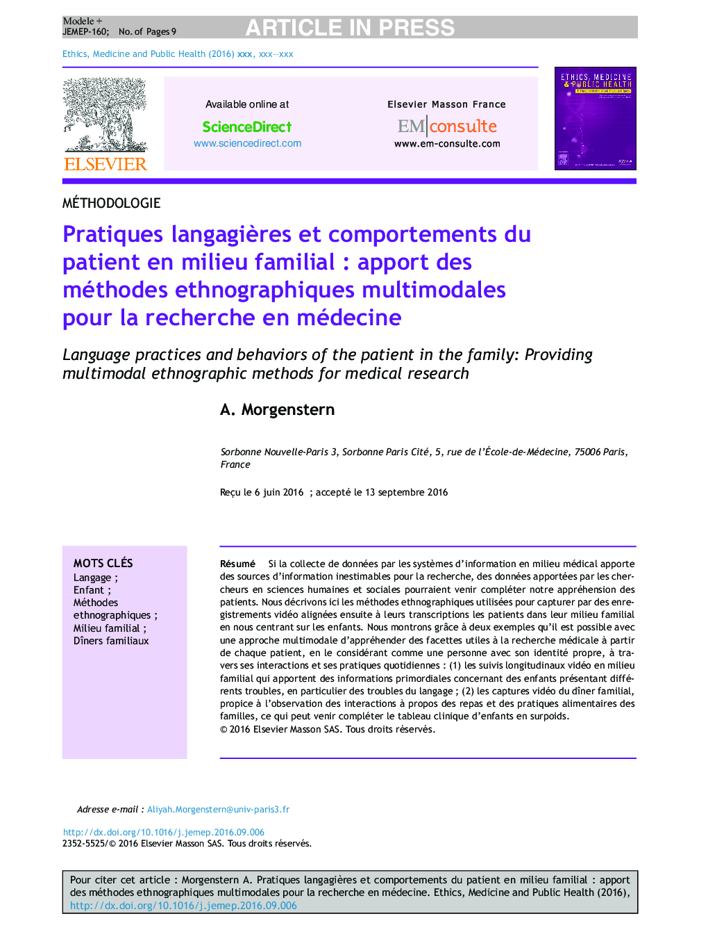 Pratiques langagiÃ¨res et comportements du patient en milieu familialÂ : apport des méthodes ethnographiques multimodales pour la recherche en médecine