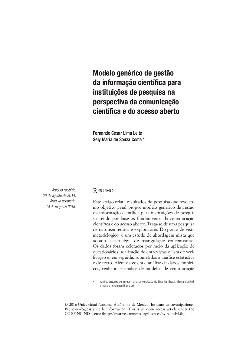 Modelo genérico de gestÃ£o da informaçÃ£o cientÃ­fica para instituiçÃµes de pesquisa na perspectiva da comunicaçÃ£o cientÃ­fica e do acesso aberto