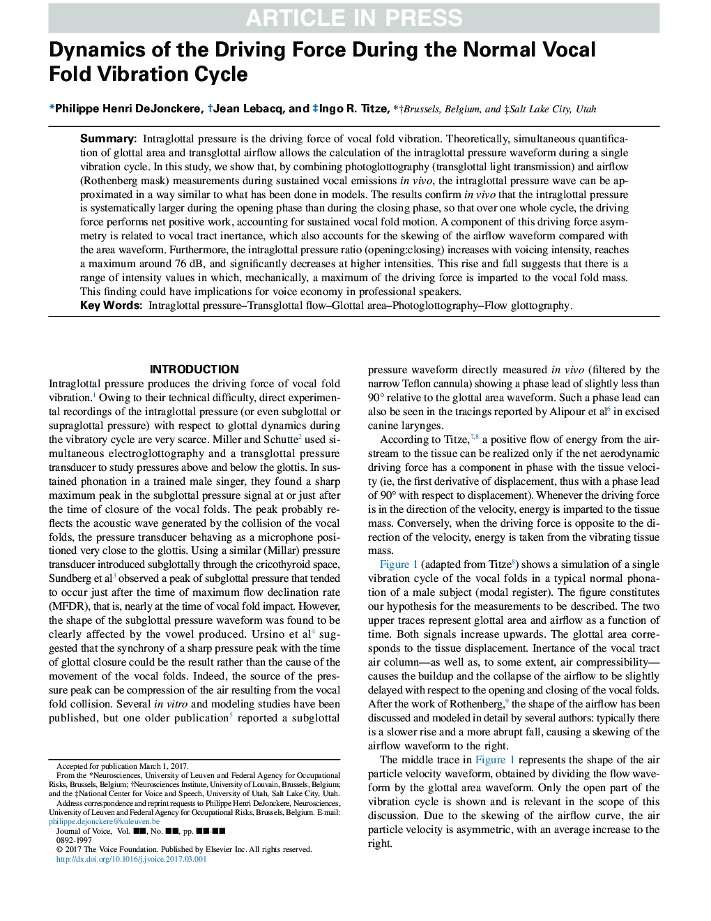 Dynamics of the Driving Force During the Normal Vocal Fold Vibration Cycle