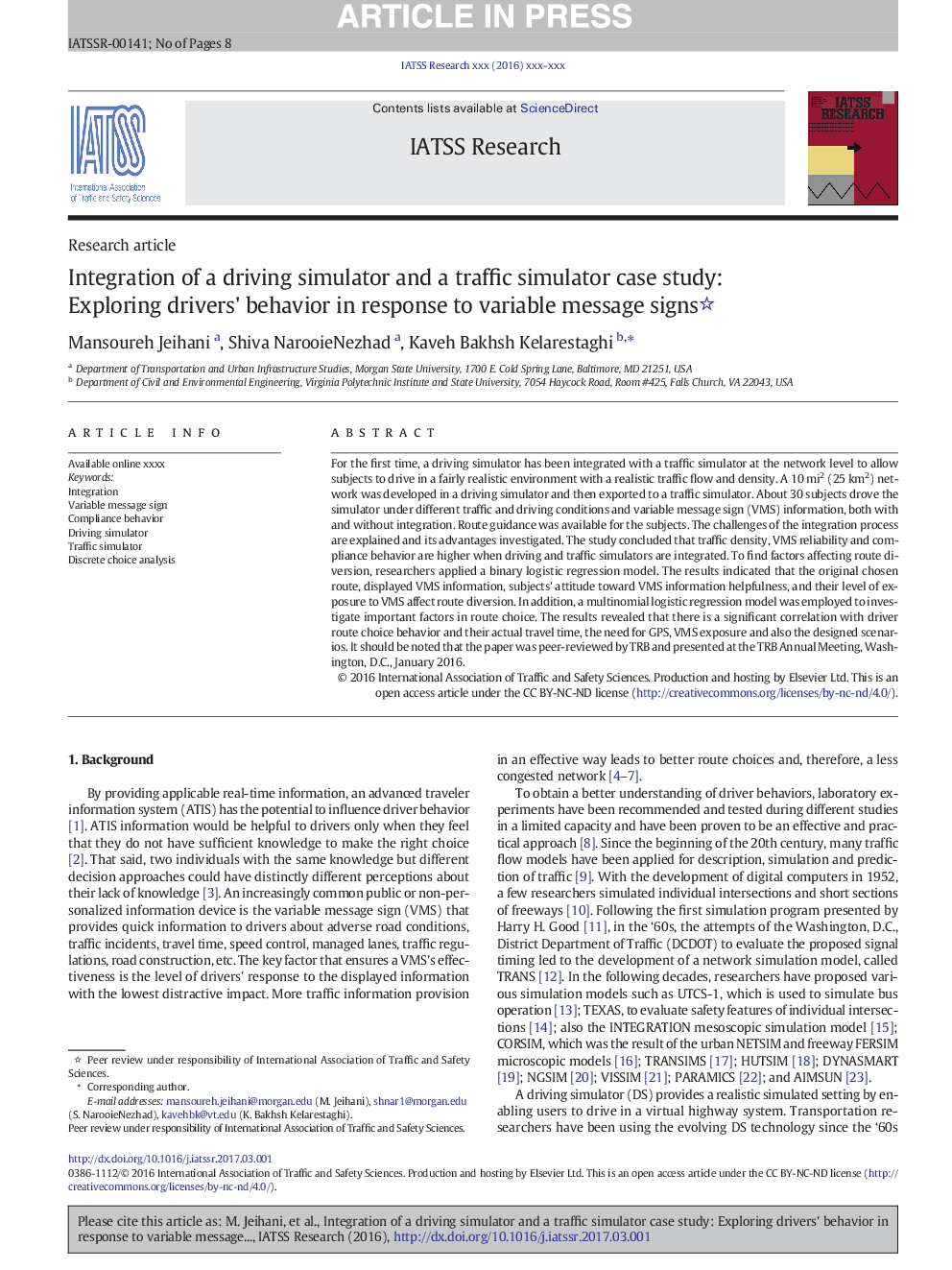 Integration of a driving simulator and a traffic simulator case study: Exploring drivers' behavior in response to variable message signs