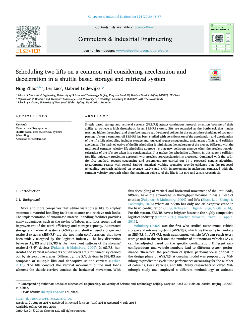 Scheduling two lifts on a common rail considering acceleration and deceleration in a shuttle based storage and retrieval system