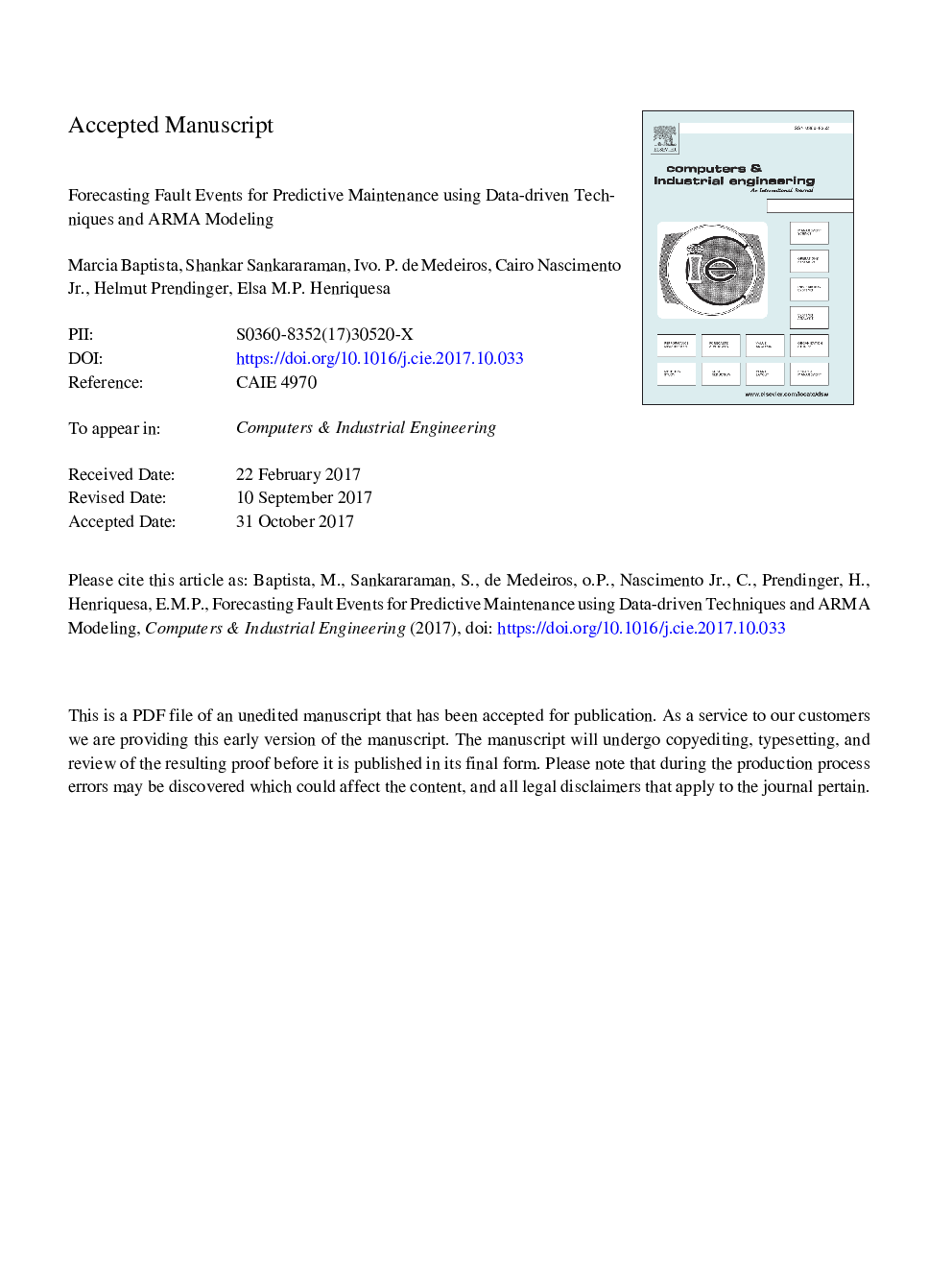 Forecasting fault events for predictive maintenance using data-driven techniques and ARMA modeling