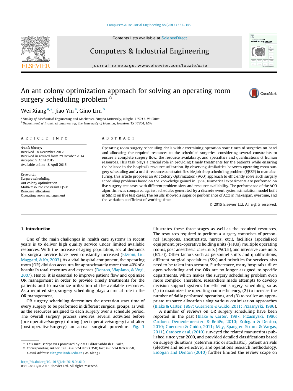 An ant colony optimization approach for solving an operating room surgery scheduling problem