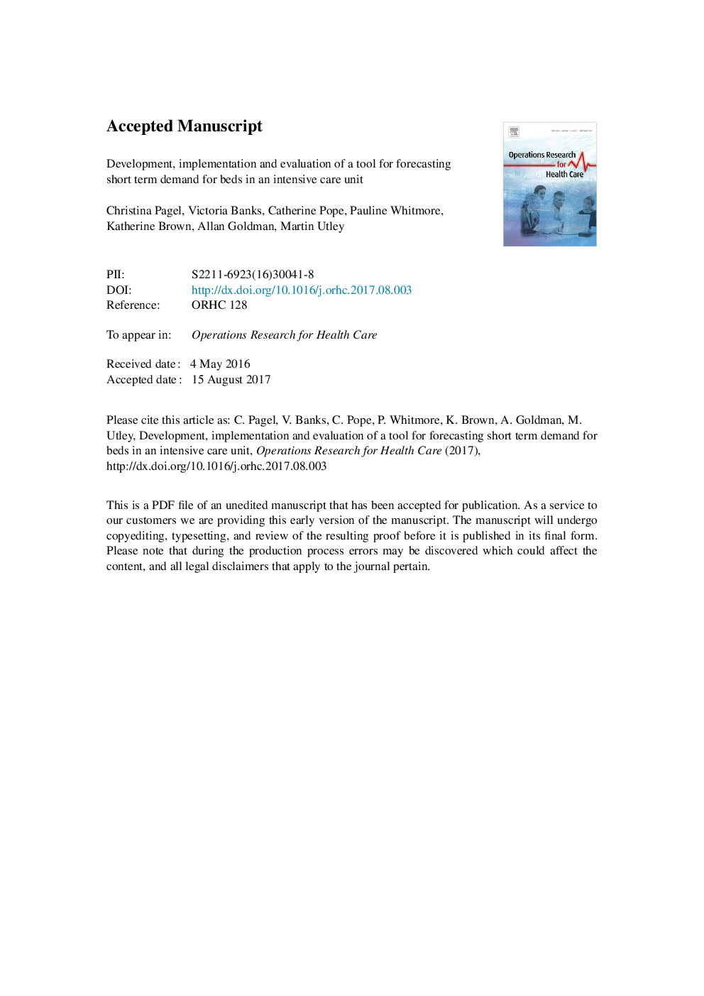 Development, implementation and evaluation of a tool for forecasting short term demand for beds in an intensive care unit