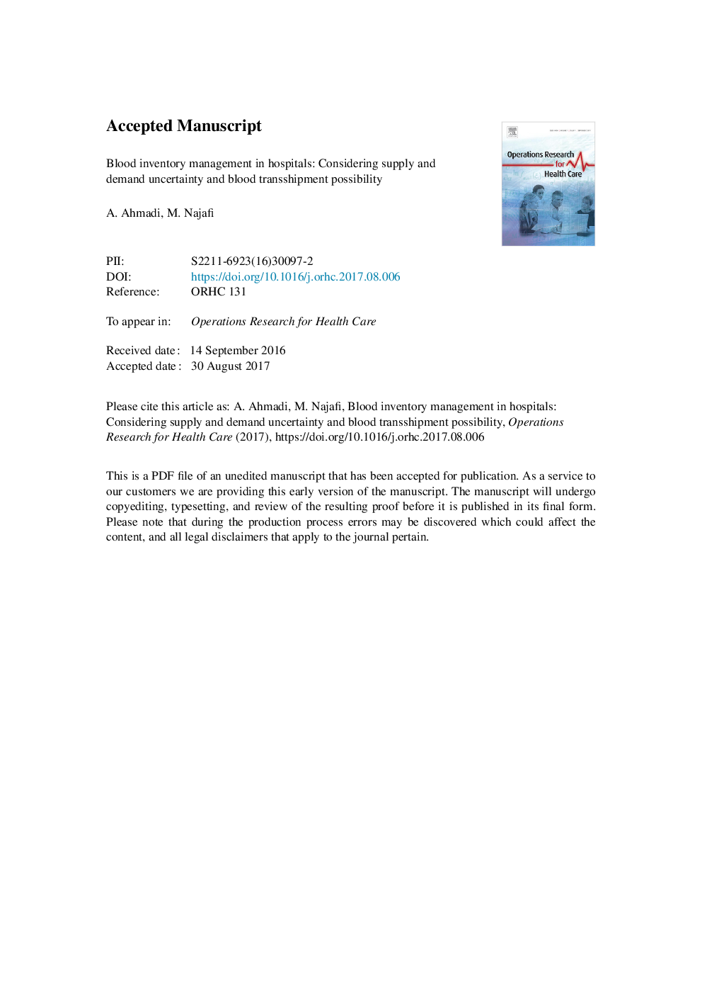 Blood inventory management in hospitals: Considering supply and demand uncertainty and blood transshipment possibility