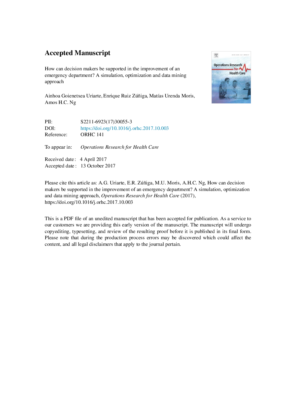 How can decision makers be supported in the improvement of an emergency department? A simulation, optimization and data mining approach