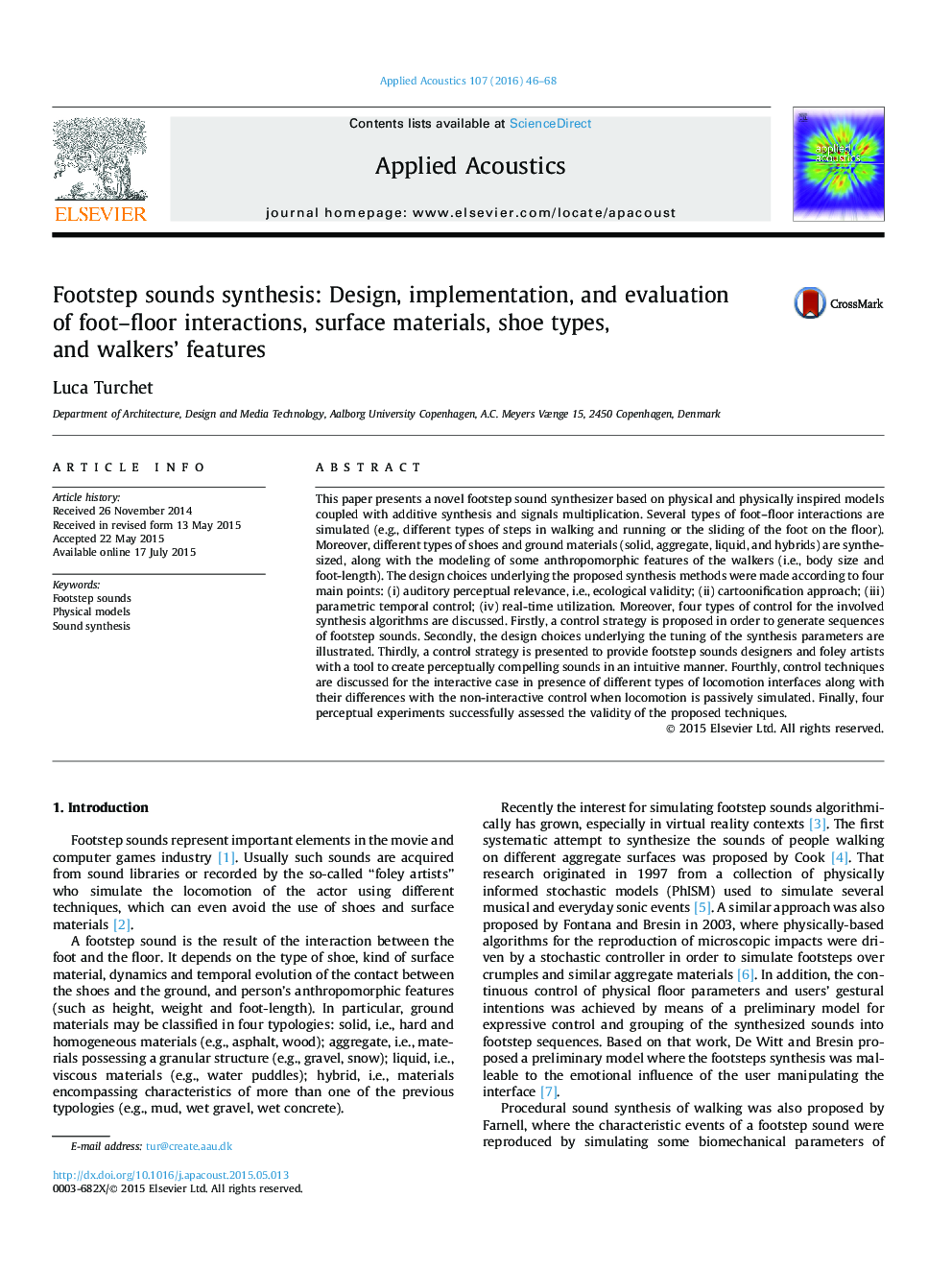 Footstep sounds synthesis: Design, implementation, and evaluation of foot–floor interactions, surface materials, shoe types, and walkers’ features