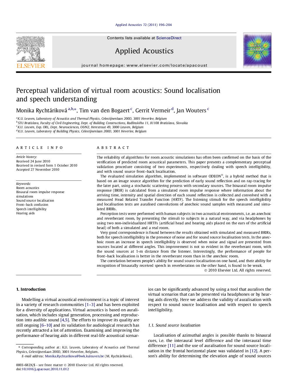 Perceptual validation of virtual room acoustics: Sound localisation and speech understanding