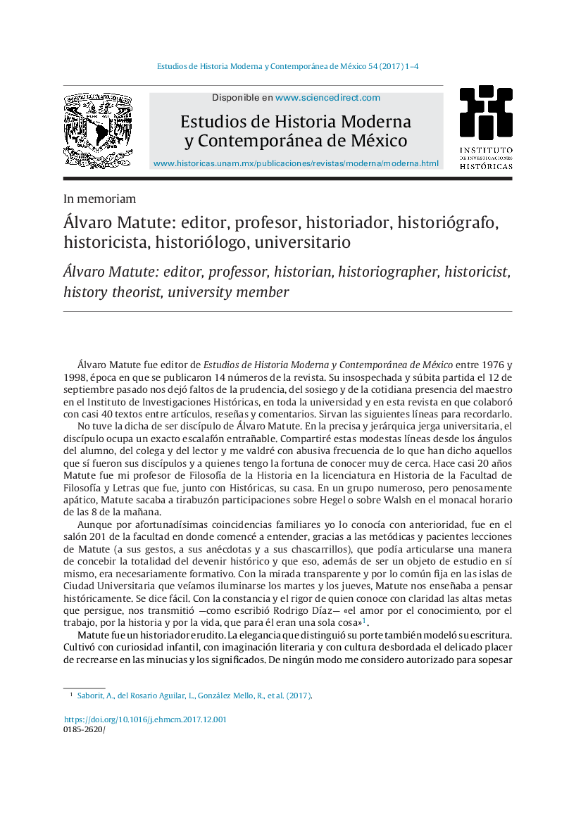 Álvaro Matute: editor, profesor, historiador, historiógrafo, historicista, historiólogo, universitario