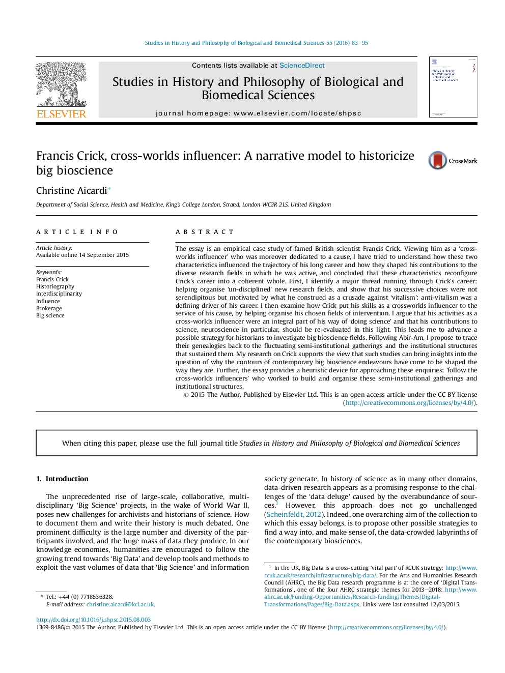 Francis Crick, cross-worlds influencer: A narrative model to historicize big bioscience