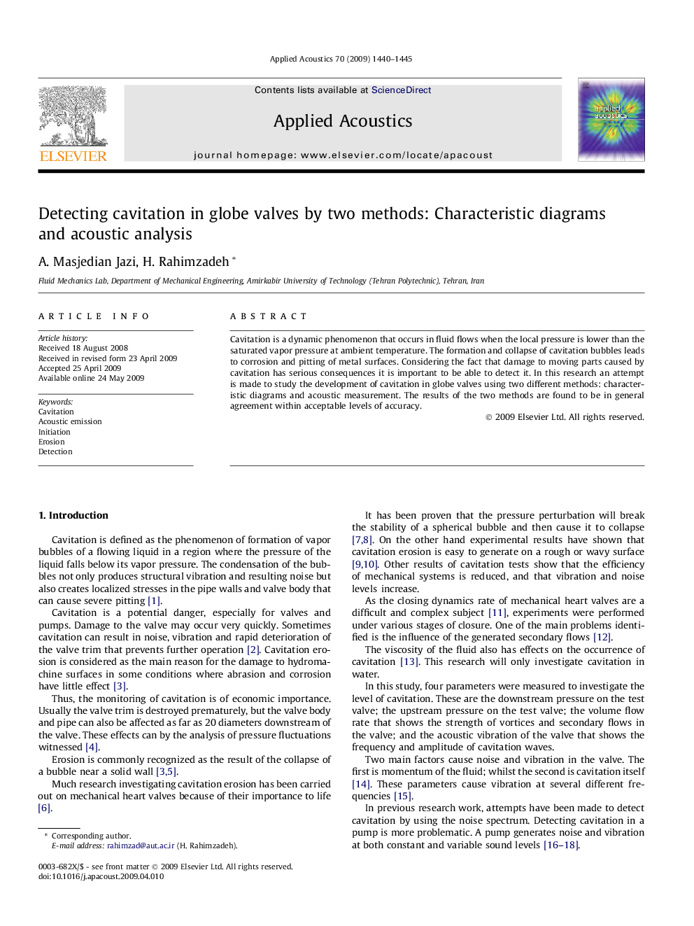 Detecting cavitation in globe valves by two methods: Characteristic diagrams and acoustic analysis