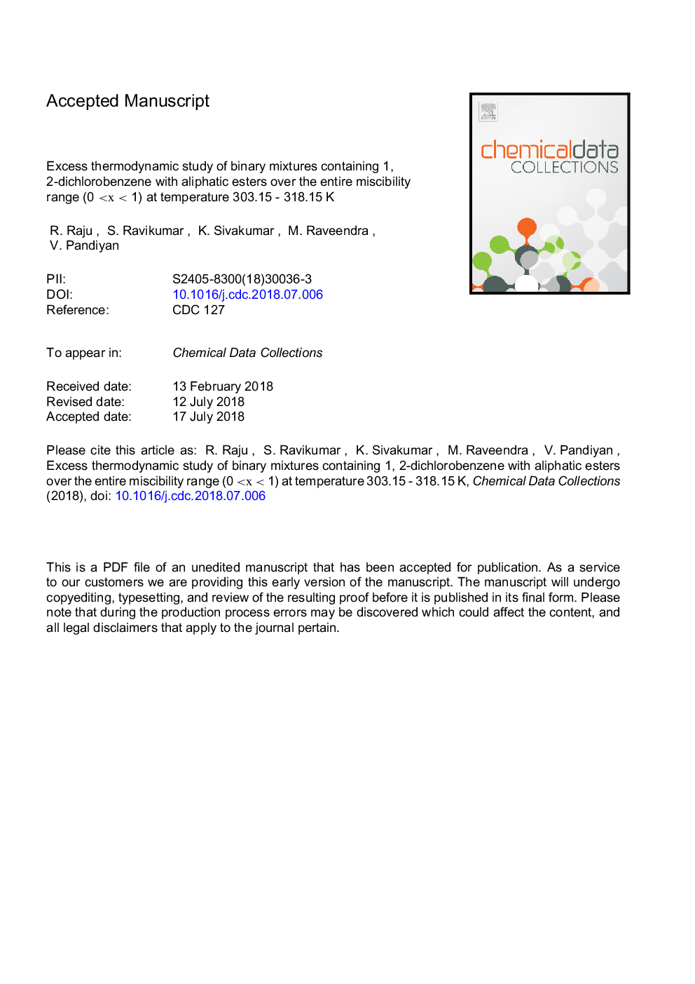 Excess thermodynamic study of binary mixtures containing 1, 2-dichlorobenzene with aliphatic esters over the entire miscibility range (0â¯<â¯Ñâ¯<â¯1) at temperature 303.15-318.15â¯K