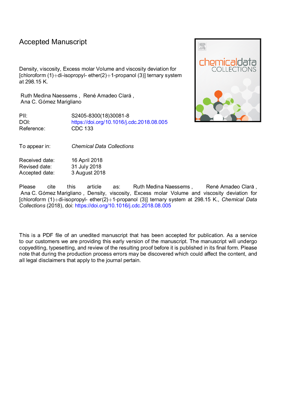 Density, viscosity, excess molar volume and viscosity deviation for [chloroform (1)â¯+â¯di-isopropyl- ether(2)â¯+â¯1-propanol (3)] ternary system at 298.15â¯K.