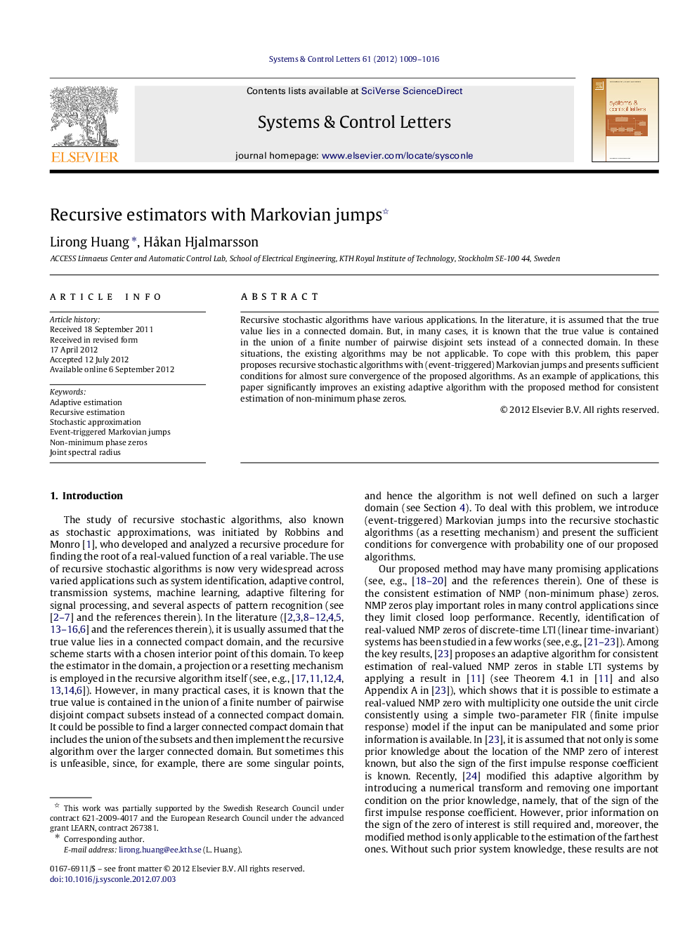 Recursive estimators with Markovian jumps 