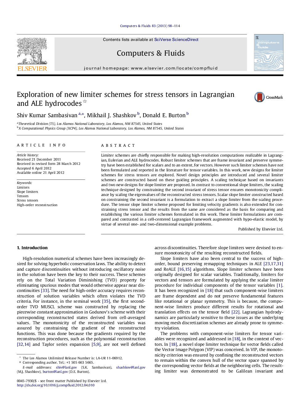 Exploration of new limiter schemes for stress tensors in Lagrangian and ALE hydrocodes 