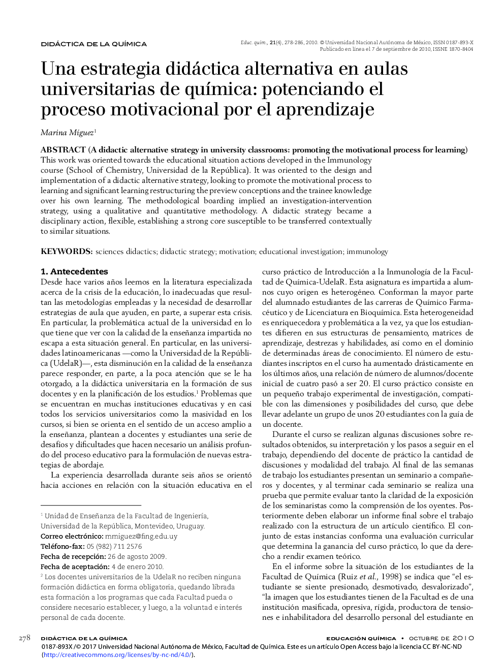 Una estrategia didáctica alternativa en aulas universitarias de quÃ­mica: potenciando el proceso motivacional por el aprendizaje