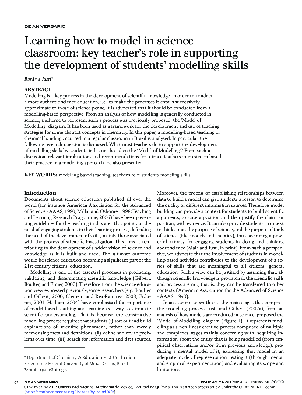 Learning how to model in science classroom: key teacher's role in supporting the development of students' modelling skills