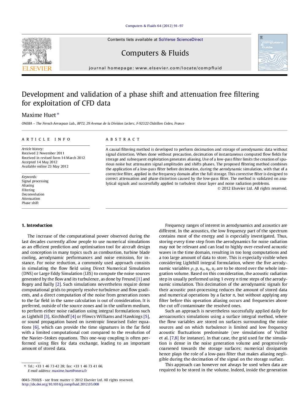 Development and validation of a phase shift and attenuation free filtering for exploitation of CFD data