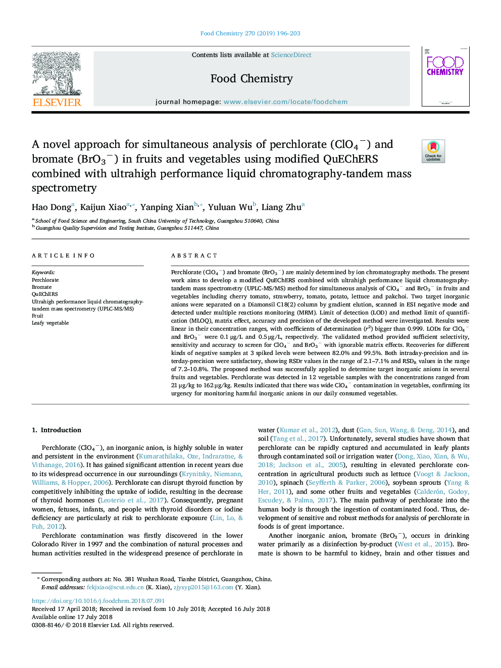 A novel approach for simultaneous analysis of perchlorate (ClO4â) and bromate (BrO3â) in fruits and vegetables using modified QuEChERS combined with ultrahigh performance liquid chromatography-tandem mass spectrometry