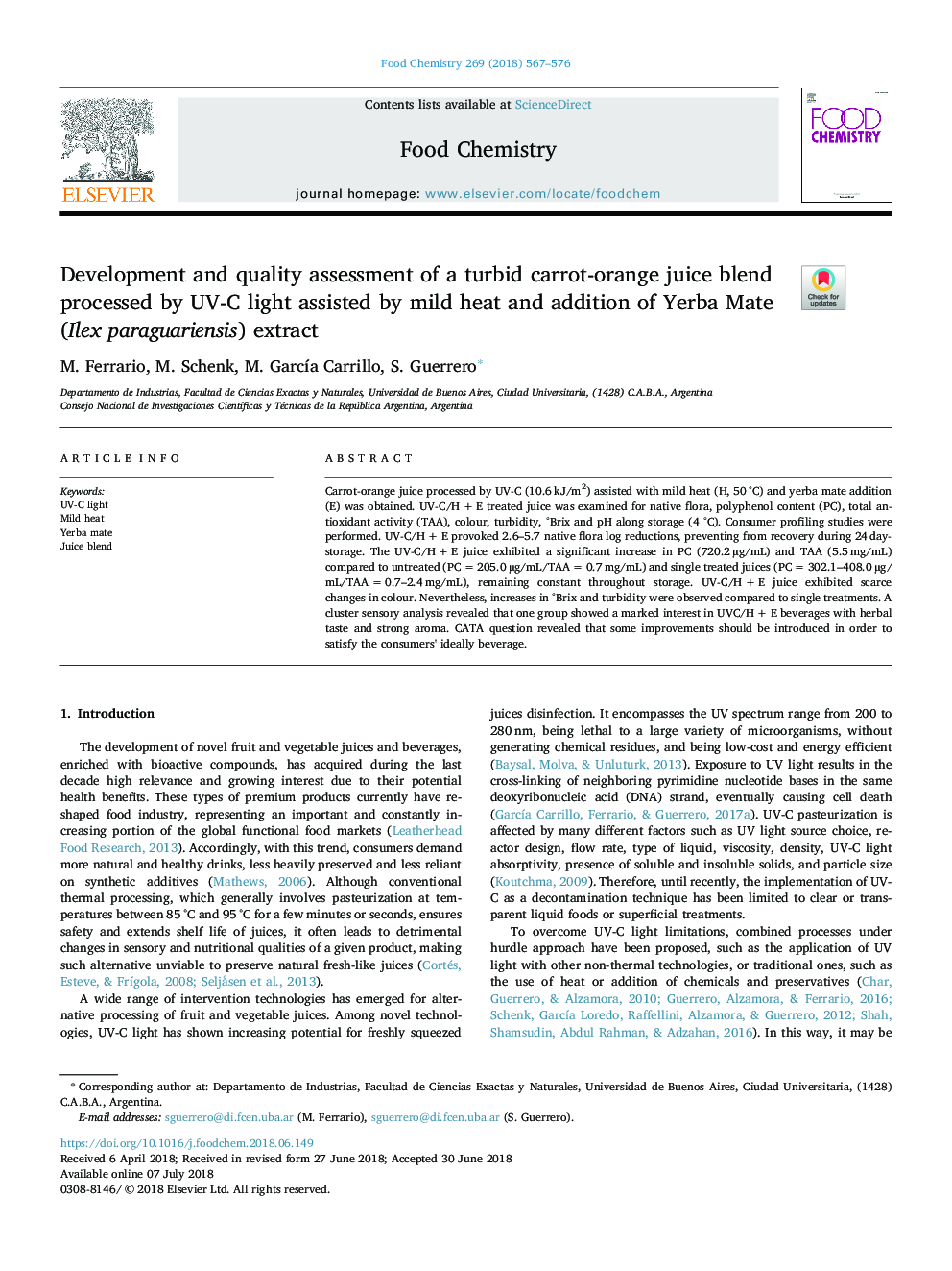عکس صفحه اول مقاله: Development and quality assessment of a turbid carrot-orange juice blend processed by UV-C light assisted by mild heat and addition of Yerba Mate (Ilex paraguariensis) extract Development and quality assessment of a turbid carrot-orange juice blend processed by UV-C light assisted by mild heat and addition of Yerba Mate (Ilex paraguariensis) extract