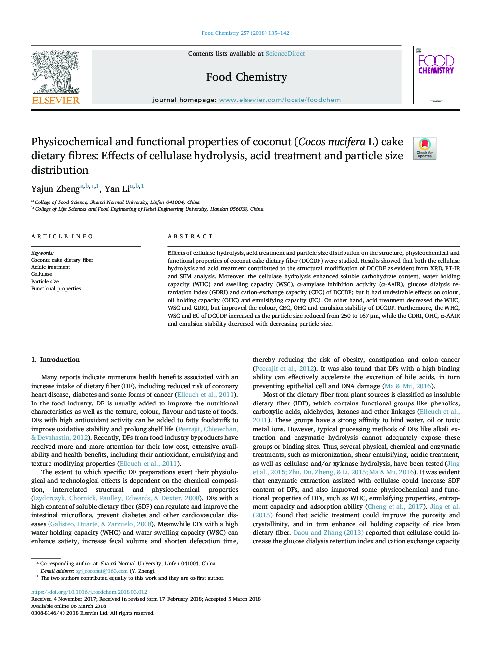 Physicochemical and functional properties of coconut (Cocos nucifera L) cake dietary fibres: Effects of cellulase hydrolysis, acid treatment and particle size distribution