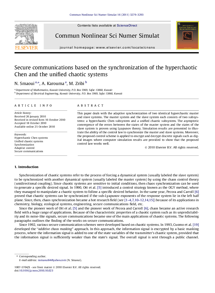 Secure communications based on the synchronization of the hyperchaotic Chen and the unified chaotic systems