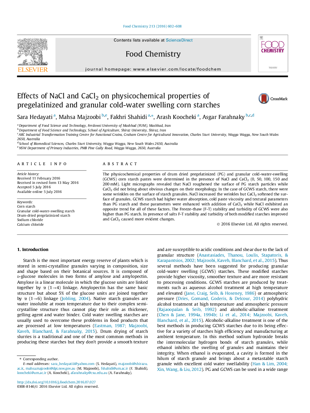 Effects of NaCl and CaCl2 on physicochemical properties of pregelatinized and granular cold-water swelling corn starches