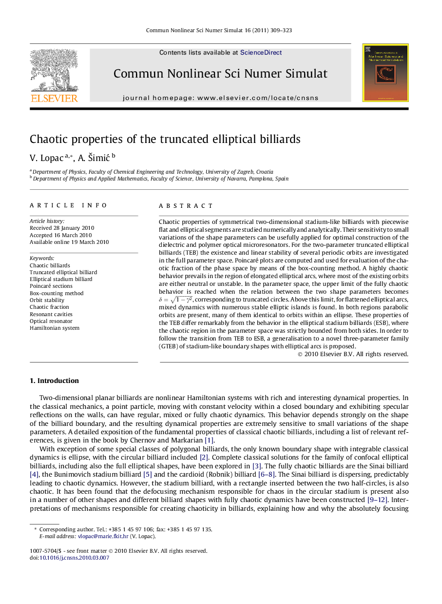 Chaotic properties of the truncated elliptical billiards