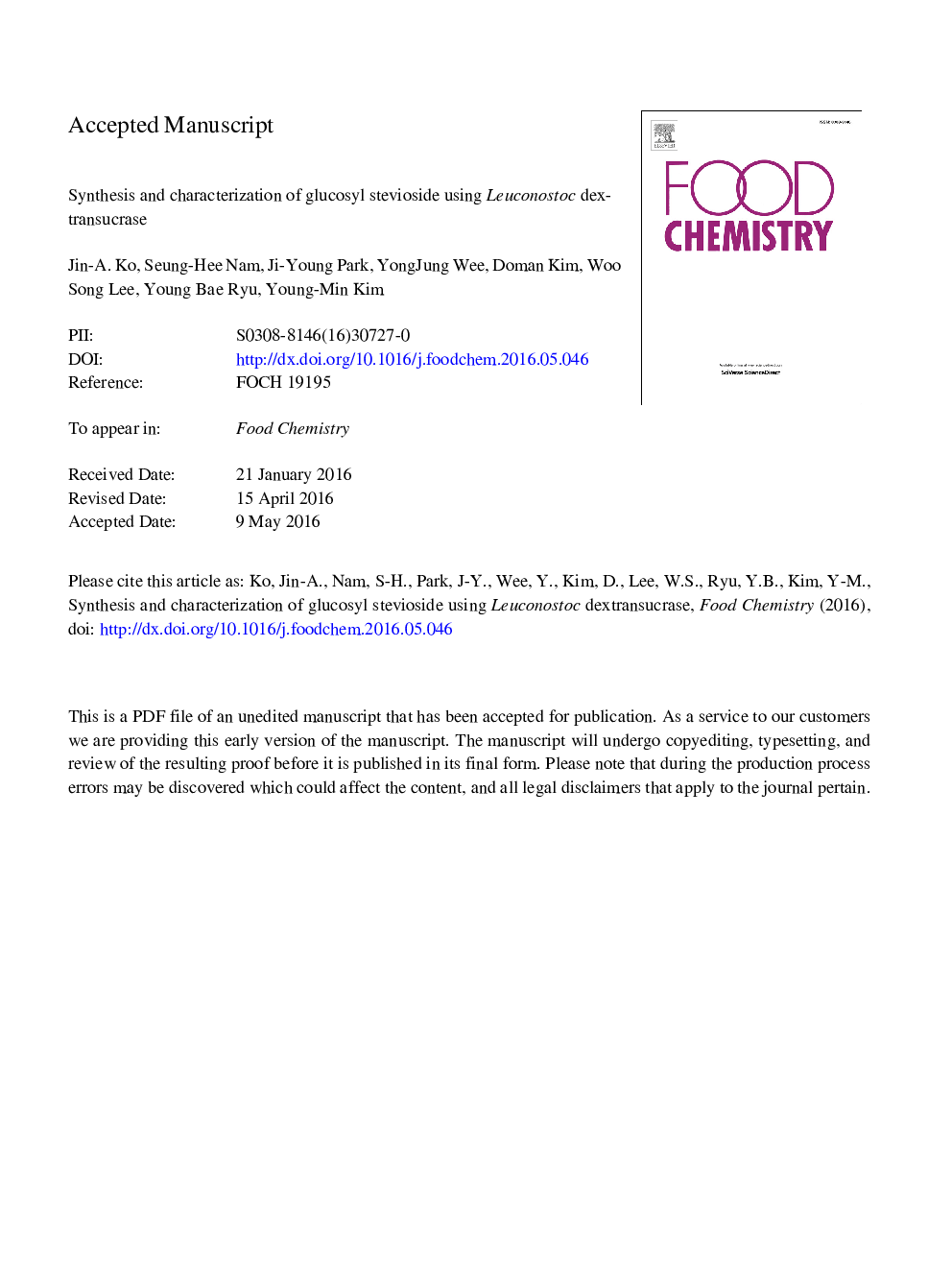 Synthesis and characterization of glucosyl stevioside using Leuconostoc dextransucrase