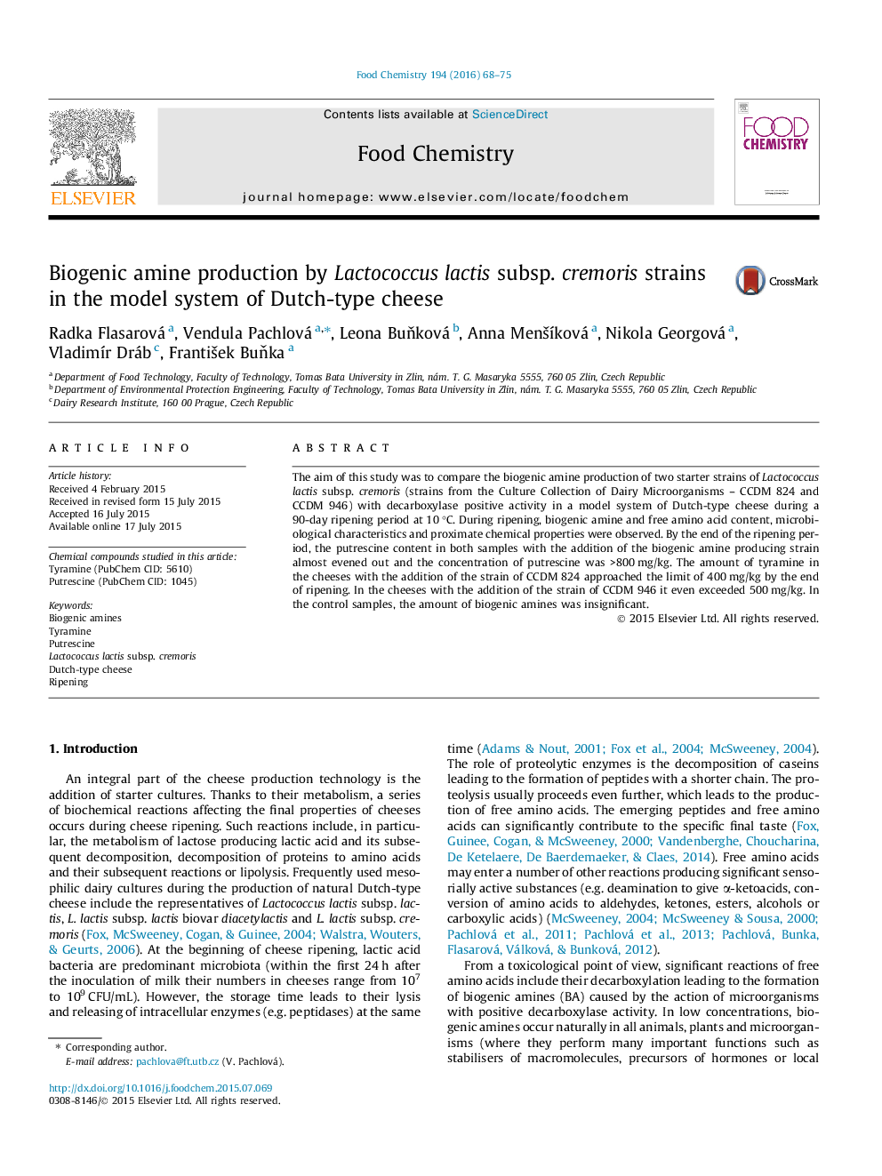 Biogenic amine production by Lactococcus lactis subsp. cremoris strains in the model system of Dutch-type cheese