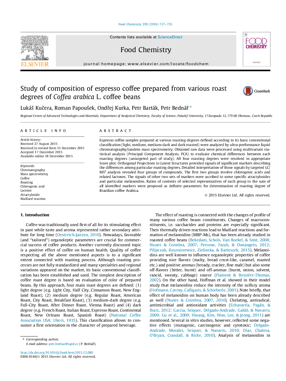 Study of composition of espresso coffee prepared from various roast degrees of Coffea arabica L. coffee beans