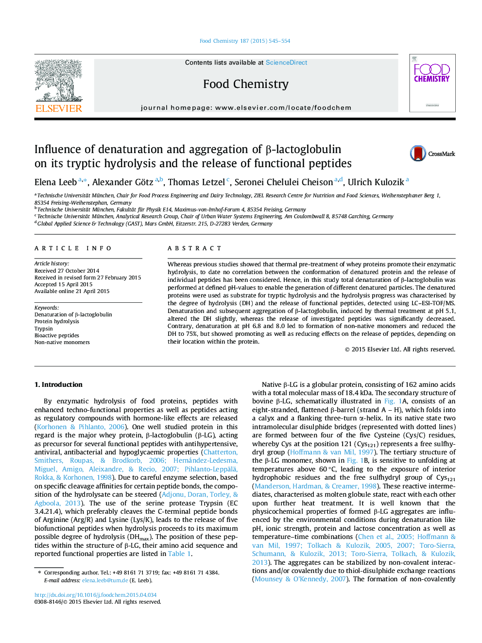 Influence of denaturation and aggregation of Î²-lactoglobulin on its tryptic hydrolysis and the release of functional peptides