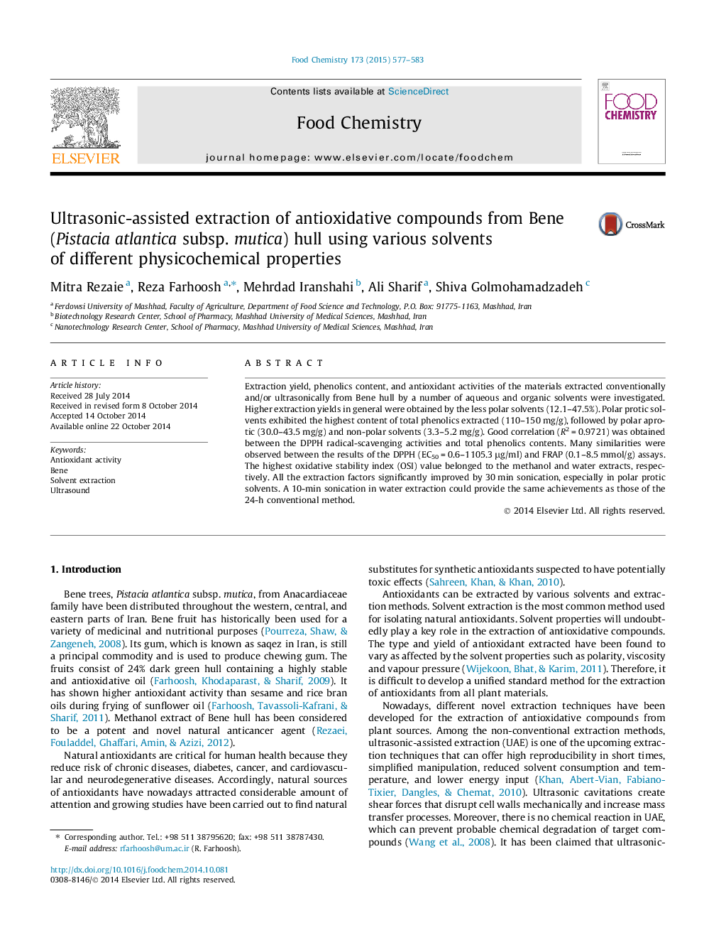 عکس صفحه اول مقاله: Ultrasonic-assisted extraction of antioxidative compounds from Bene (Pistacia atlantica subsp. mutica) hull using various solvents of different physicochemical properties Ultrasonic-assisted extraction of antioxidative compounds from Bene (Pistacia atlantica subsp. mutica) hull using various solvents of different physicochemical properties