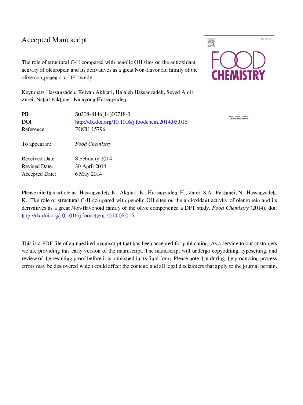 عکس صفحه اول مقاله: The role of structural CH compared with phenolic OH sites on the antioxidant activity of oleuropein and its derivatives as a great non-flavonoid family of the olive components: A DFT study The role of structural CH compared with phenolic OH sites on the antioxidant activity of oleuropein and its derivatives as a great non-flavonoid family of the olive components: A DFT study