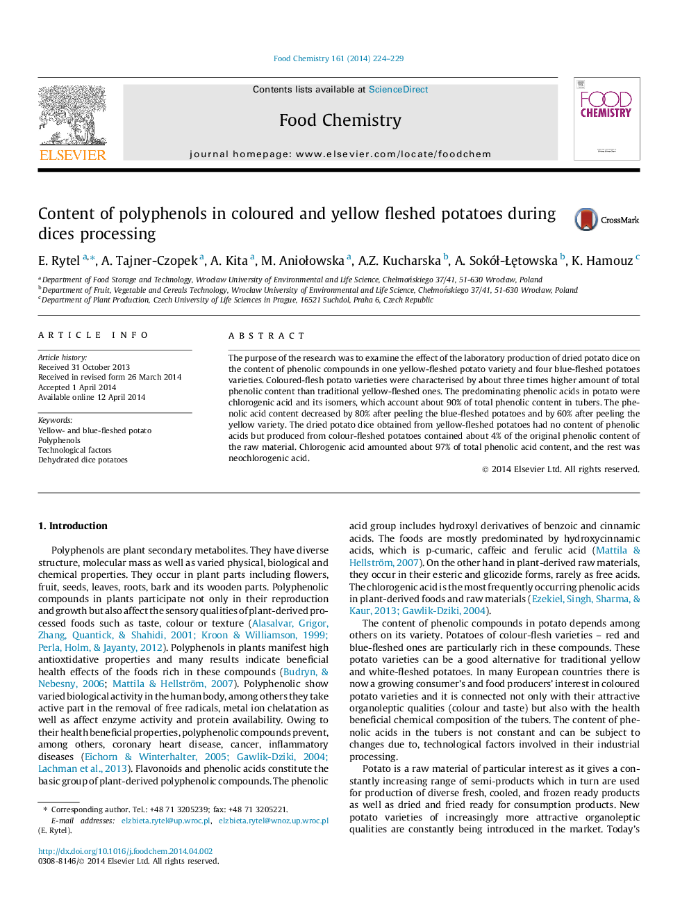 Content of polyphenols in coloured and yellow fleshed potatoes during dices processing