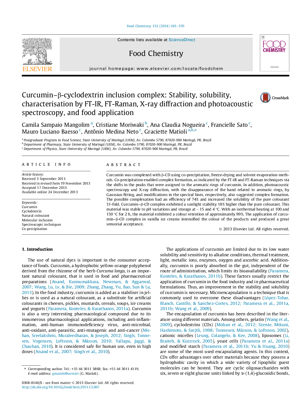 Curcumin-Î²-cyclodextrin inclusion complex: Stability, solubility, characterisation by FT-IR, FT-Raman, X-ray diffraction and photoacoustic spectroscopy, and food application