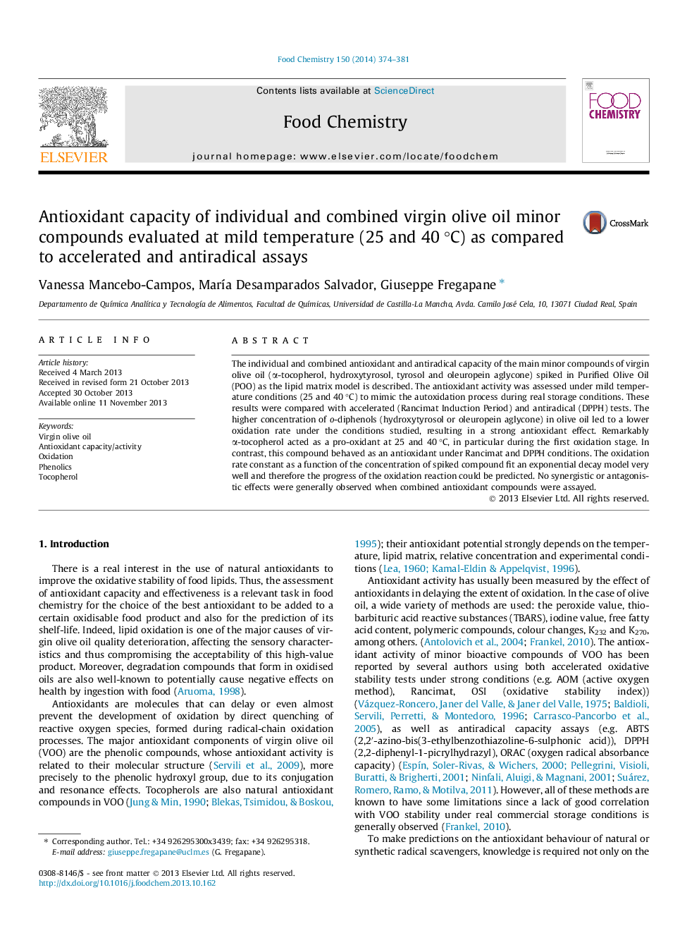 Antioxidant capacity of individual and combined virgin olive oil minor compounds evaluated at mild temperature (25 and 40Â Â°C) as compared to accelerated and antiradical assays