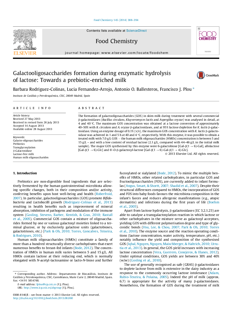 Galactooligosaccharides formation during enzymatic hydrolysis of lactose: Towards a prebiotic-enriched milk